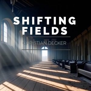 Shifting Fields